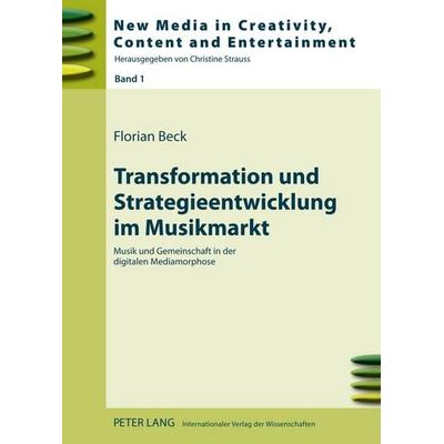 Transformation und Strategieentwicklung im Musikmarkt -