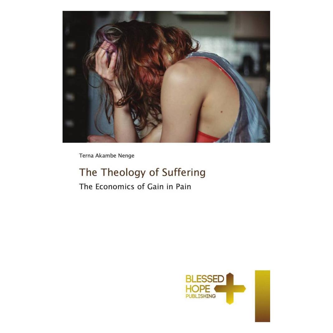 Various Publishers The Theology of Suffering (Englisch, Terna Akambe Nenge) (56235608)
