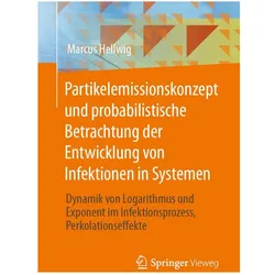 Partikelemissionskonzept und probabilistische Betrachtung der Entwicklung von Infektionen in Sy, Fachbücher von Marcus Hellwig