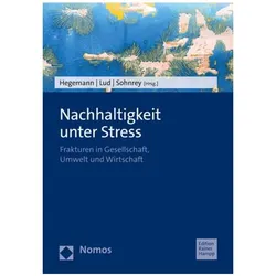 Nachhaltigkeit unter Stress, Fachbücher von Klaus Hegemann, Daniela Lud, Felix Sohnrey