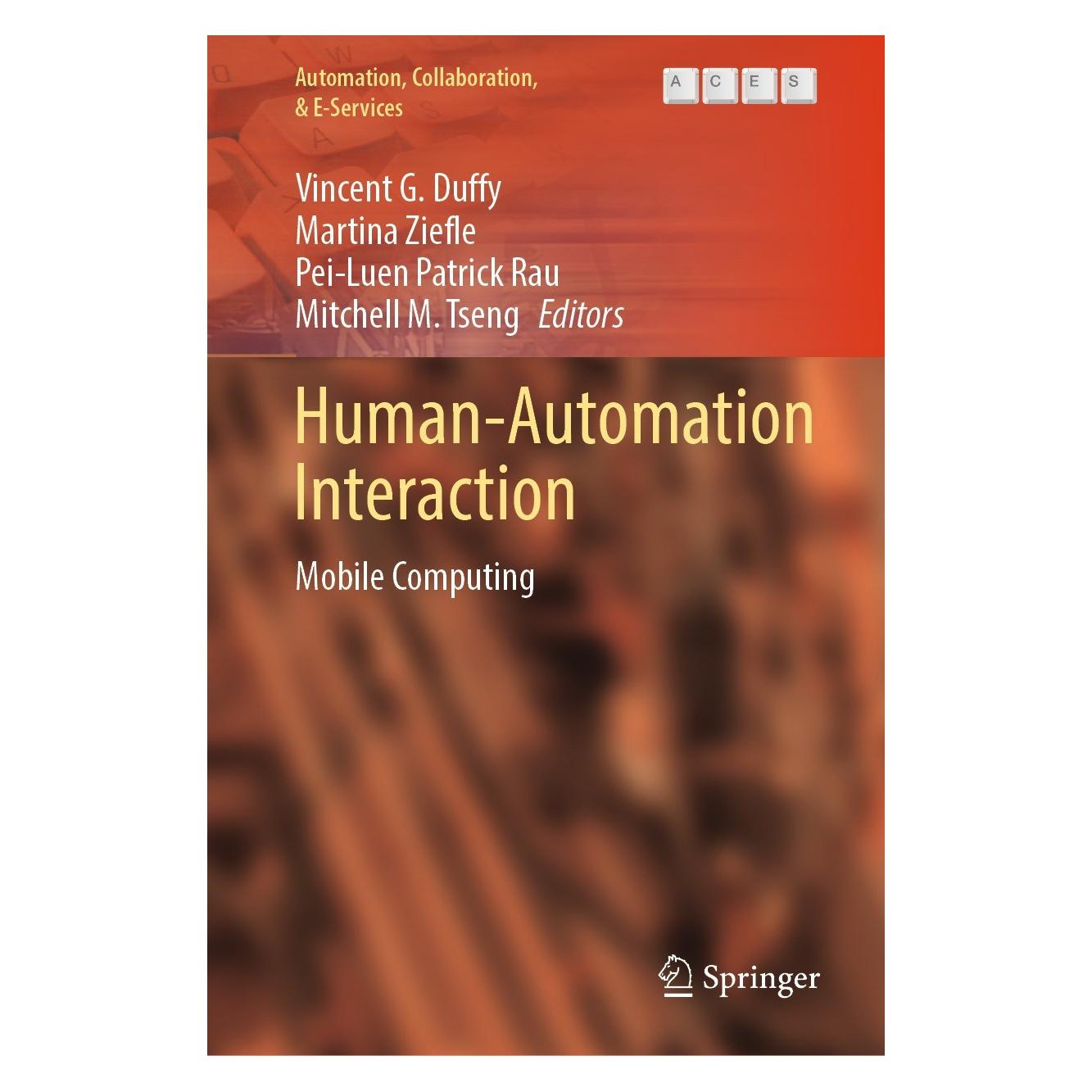 Springer Human-Automation Interaction (Englisch, Hardcover, Martina Ziefle, Mitchell M. Tseng, Pei-Luen Patrick Rau, Vincent G. Duffy) (9783031107870)