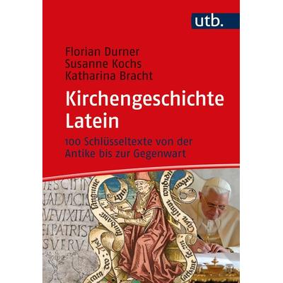 Kirchengeschichte Latein, Taschenbuch von , Utb GmbH, 978-3-8252-5731-6