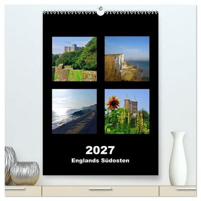 Englands Südosten 2027 (hochwertiger Premium Wandkalender 2027 DIN A2 hoch), Kunstdruck in Hochglanz