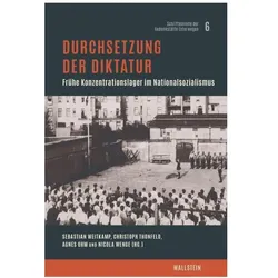 Durchsetzung der Diktatur, Fachbücher von Agnes Ohm, Sebastian Weitkamp, Christoph Thonfeld, Nicola Wenge