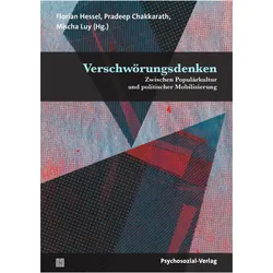 Verschwörungsdenken, Fachbücher von Felix Brauner, Rebekka Blum, Pradeep Chakkarath, Mischa Luy, Florian Hessel