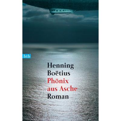 Phönix aus Asche / Edmund und Henning Boysen Bd. 1, Taschenbuch von Henning Boetius, btb