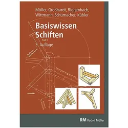 Basiswissen Schiften, Fachbücher von Peter Kübler, Andreas Grosshardt, Michael Riggenbach, Hans Wittmann, Roland Schumacher, Albert Müller