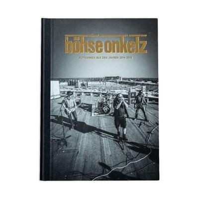 Aufnahmen aus den Jahren 2014-2018, Gebundene Ausgabe von Böhse Onkelz, Tonpool Medien GmbH, 978-3-00-064134-3