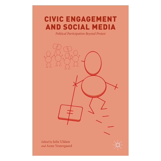 Palgrave Macmillan Uk Civic Engagement and Social Media (63321325)