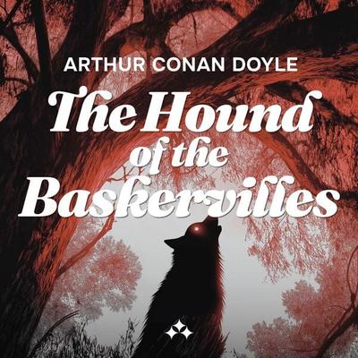 The Hound of the Baskervilles - Arthur Conan Doyle, Audio, 9789190003282
