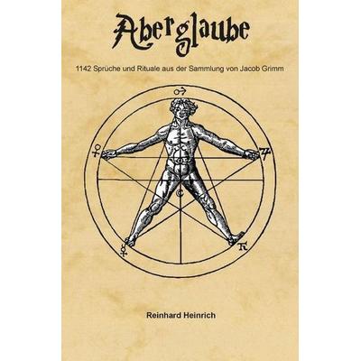 Aberglaube, Taschenbuch von Reinhard Heinrich, Epubli, 978-3-7418-1972-8