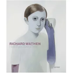 New Eyes Every Time, Fachbücher von Richard Wathen