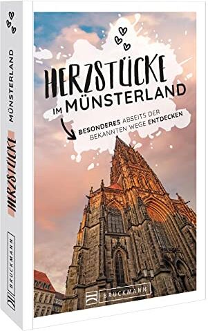 Reiseführer Münsterland – Herzstücke Münsterland: Besonderes abseits der bekannten Wege entdecken. Insidertipps für Touristen und (Neu)Einheimische. - Preis vom 19.10.2026 19:33:35 h