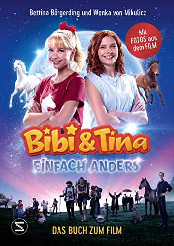 Bettina Börgerding - Bibi & Tina - Einfach anders. Das Buch zum Film (Bibi & Tina - Die Bücher zu den Filmen, Band 5) - Preis vom 02.10.2026 23:42:20 h