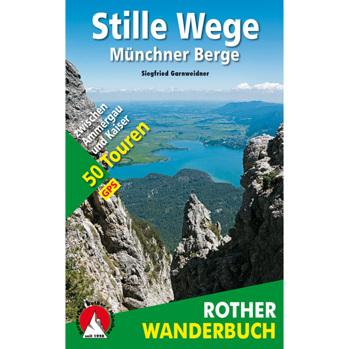 Rother Stille Wege Münchner Berge (Größe One Size)