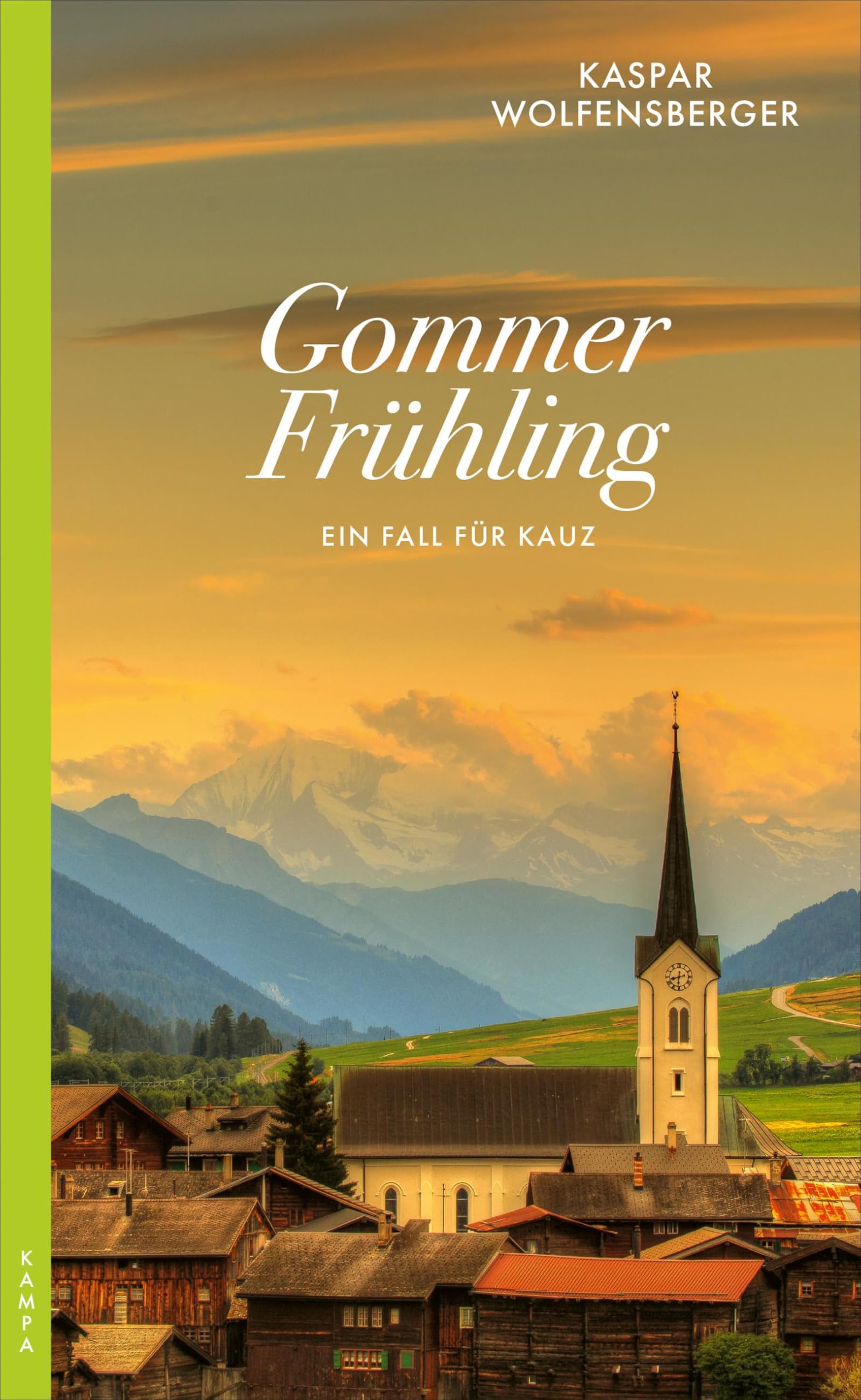 Kaspar Wolfensberger - Gommer Frühling: Ein Fall für Kauz - Preis vom 17.10.2026 19:25:27 h