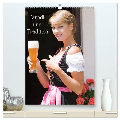 Dirndl und Tradition (hochwertiger Premium Wandkalender 2027 DIN A2 hoch), Kunstdruck in Hochglanz