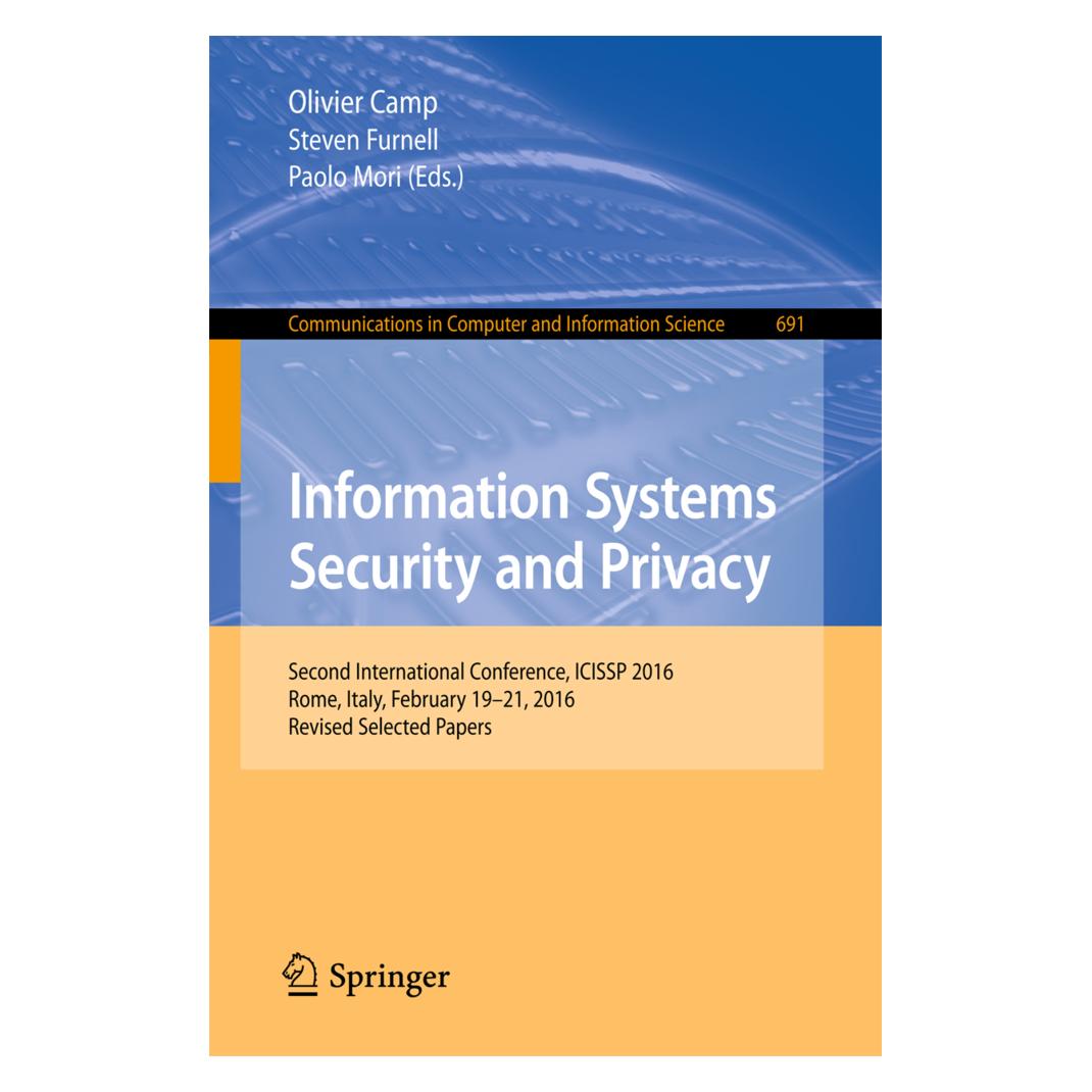 Springer Information Systems Security and Privacy (Englisch, Softcover, Olivier Camp, Paolo Mori, Steven Furnell) (55926988)