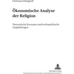 Ökonomische Analyse der Religion, Fachbücher von Christian Eilinghoff