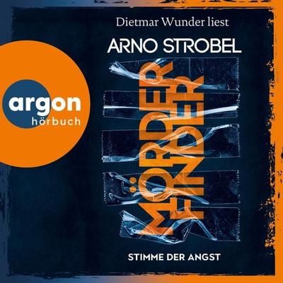 Mörderfinder - Stimme der Angst - Arno Strobel, Audio, 9783732474653