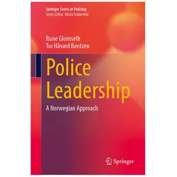 Police Leadership, Fachbücher von Tor Håvard Bentzen, Rune Glomseth