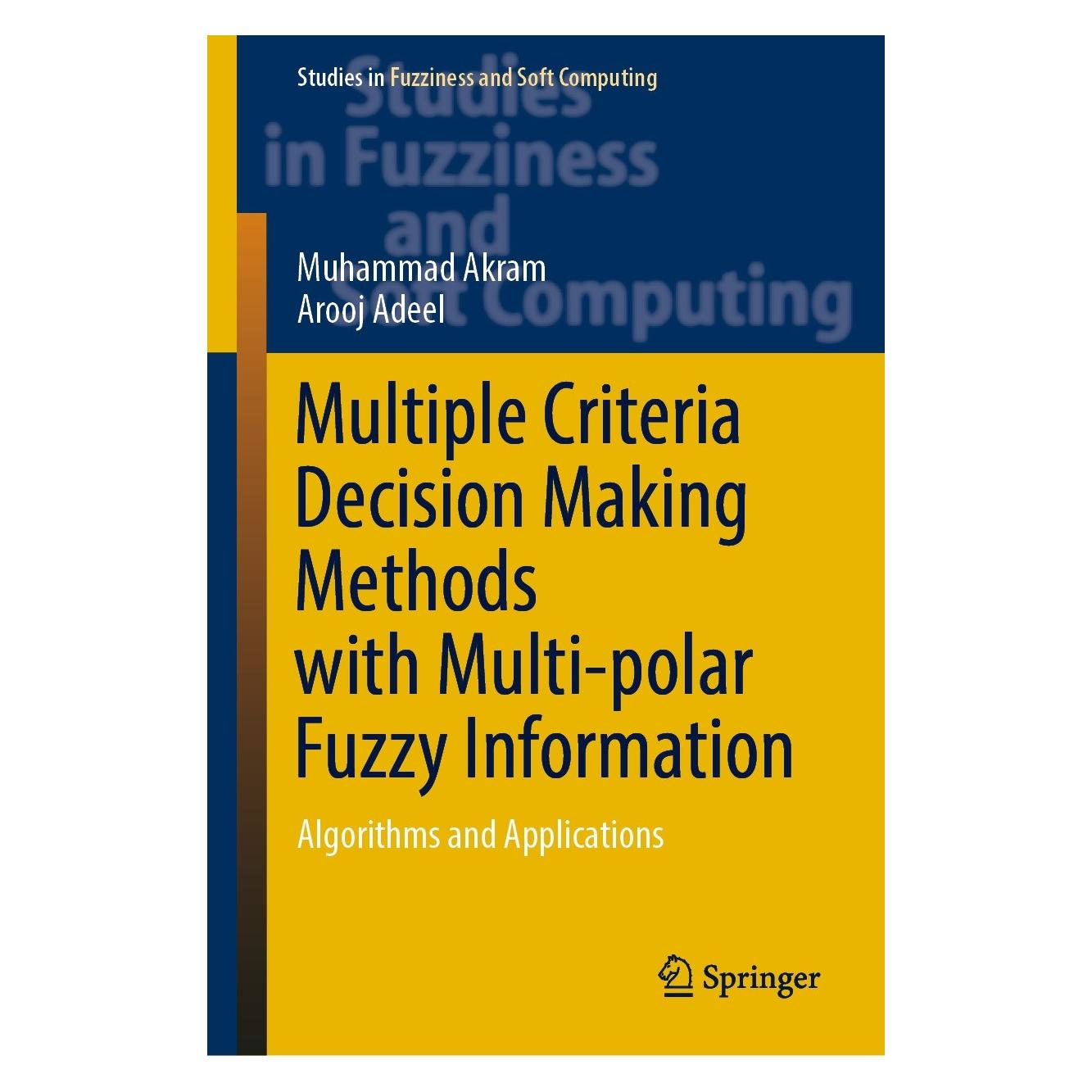 Springer Akram:Multiple Criteria Decision Making (9783031436352)