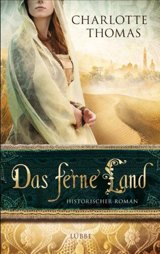 Charlotte Thomas - Das ferne Land: Historischer Roman - Preis vom 13.10.2026 11:25:28 h