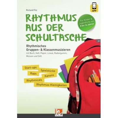 Rhythmus aus der Schultasche - inkl. Code für die HELBLING Media App, Taschenbuch von Richard Filz, Helbling, 978-3-99069-865-5