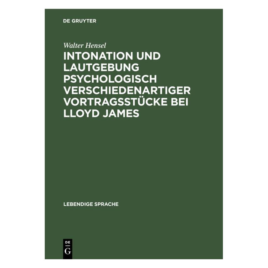 De Gruyter Hensel:Intonation und Lautgebung psycho (Deutsch, Hardcover, Walter Hensel) (67775684)