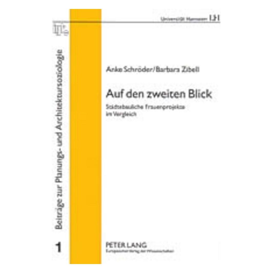 Peter Lang Auf den zweiten Blick (Deutsch, Softcover, Anke Schröder, Barbara Zibell) (56026156)