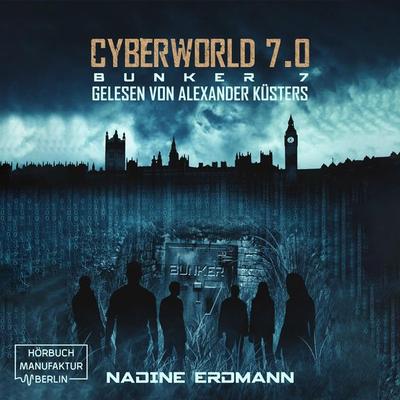 Bunker 7 - Nadine Erdmann, Audio, 4066004650456