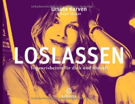 Ursula Karven - Loslassen: Yoga-Weisheiten für dich und überall - Preis vom 19.10.2026 19:33:35 h