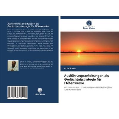 Ausführungsanleitungen als Gedächtnisstrategie für Flötenwerke -