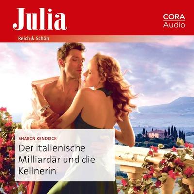 Der italienische Milliardär und die Kellnerin - Sharon Kendrick, Audio, 9783963692697