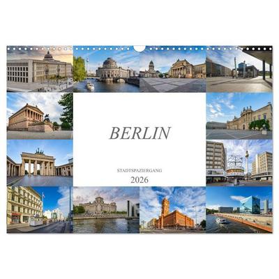 Berlin Stadtspaziergang (Wandkalender 2026 DIN A3 quer), CALVENDO Monatskalender