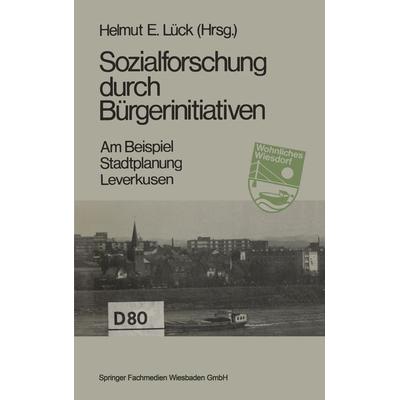 Sozialforschung durch Bürgerinitiativen, Taschenbuch von , VS Verlag für Sozialwissenschaften, 978-3-663-11423-9