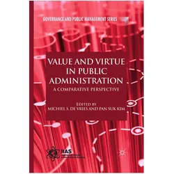 Value and Virtue in Public Administration, Fachbücher von Kenneth A. Loparo, P. Kim