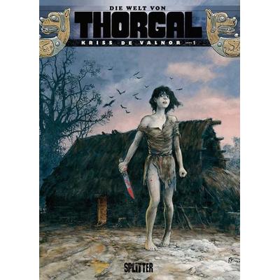 Thorgal - Die Welten von Thorgal: Kriss de Valnor. Band 1, Gebundene Ausgabe von Yves Sente, Splitter-Verlag, 978-3-86869-378-2