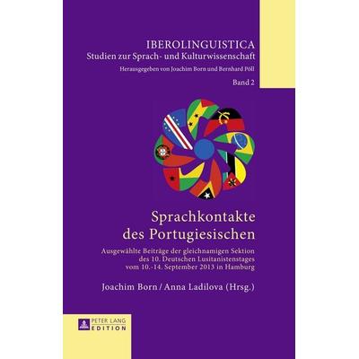 Sprachkontakte des Portugiesischen, Gebundene Ausgabe von , Peter Lang GmbH, Internationaler Verlag der Wissenschaften, 978-3-631-65058-5