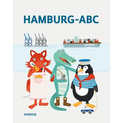 Hamburg-ABC, Gebundene Ausgabe von Karin Lindeskov Andersen, Junius
