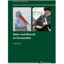 Natur und Mensch im Donaudelta, Reisebücher von Thede Kahl