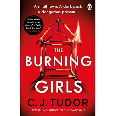 The Burning Girls, Taschenbuch von C.J. Tudor, Penguin Books Ltd