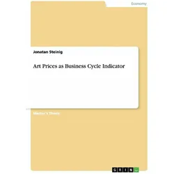 Art Prices as Business Cycle Indicator, Schulbücher von Jonatan Steinig