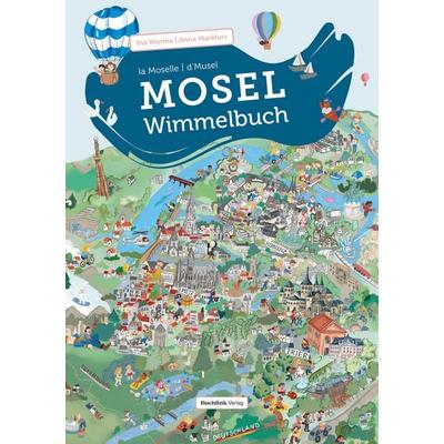 Unser Mosel-Wimmelbuch, Gebundene Ausgabe von , Buchfink Verlag, 978-3-948453-19-0