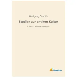 Studien zur antiken Kultur, Fachbücher von Wolfgang Schultz