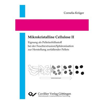 Mikrokristalline Cellulose II, Taschenbuch von Cornelia Krüger, Cuvillier, E, 978-3-86955-810-3
