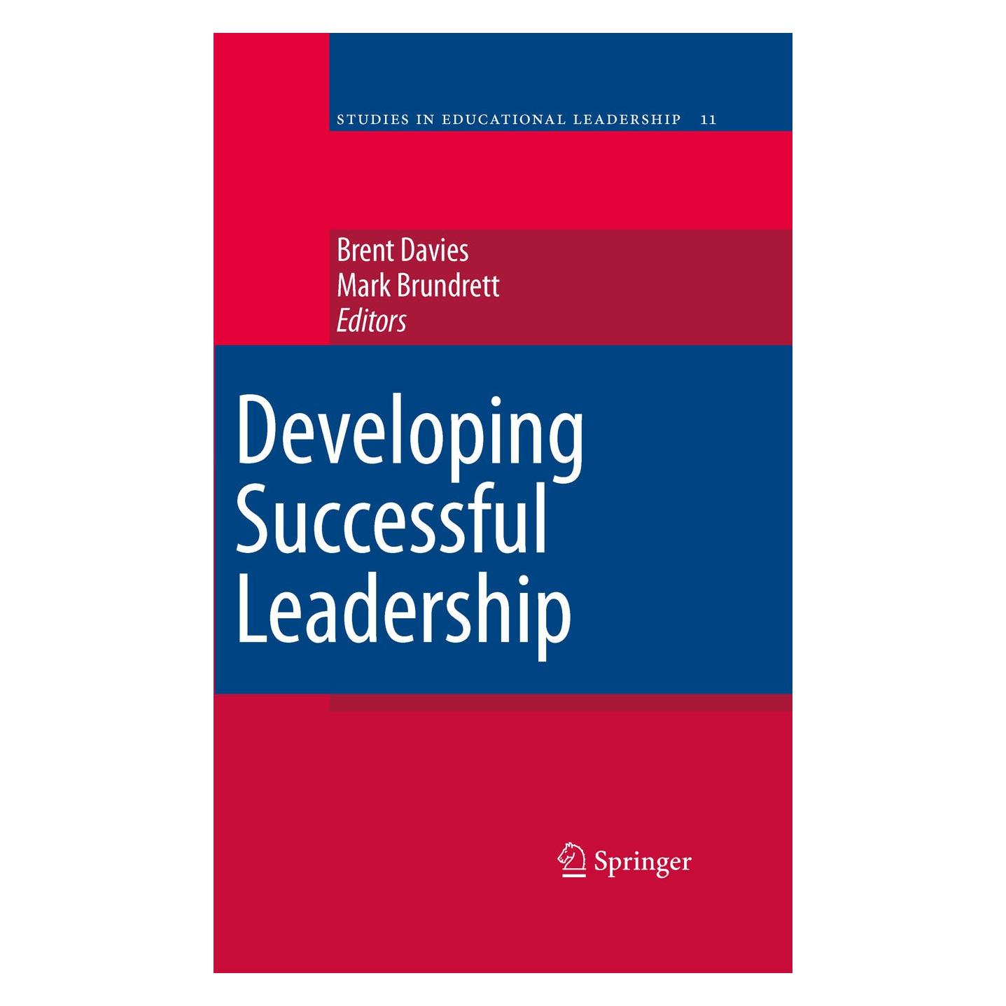 Springer Developing Successful Leadership (Englisch, Hardcover, Brent Davies, Mark Brundrett) (9789048191055)