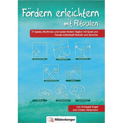 Fördern erleichtern mit Ritualen, Paperback von Annegret Engel,Christa Hehemann, Mildenberger Verlag GmbH