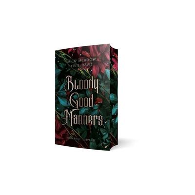 Bloody Good Manners, Taschenbuch von Mila Meadow,Ylvie Davis, BooXperts - logiXperts GmbH, 978-3-691-40155-4