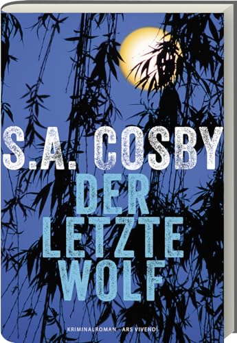 Cosby, S. A. - Der letzte Wolf: Roman - Auf Barack Obama's SUMMER READING LIST 2023 - Preis vom 15.10.2026 23:06:25 h